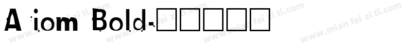 Ariom Bold字体转换